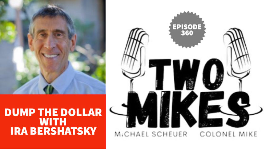 Dump The Dollar with Ira Bershatsky